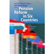 Pension Reform in Six Countries : What Can We Learn from Each Other?