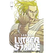 Legacy Of Luther Strode #1