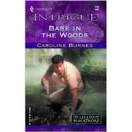 Babe In The Woods  (The Legend Of Blackthorn)
