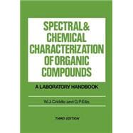 Spectral and Chemical Characterization of Organic Compounds A Laboratory Handbook