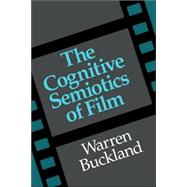 The Cognitive Semiotics of Film