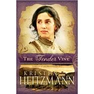 The Tender Vine