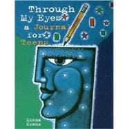 Through My Eyes A Journal for Teens