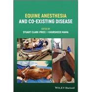 Equine Anesthesia and Co-Existing Disease
