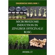 Microrhizome Induction in Zingiber Officinale Rosc.