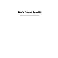 God’s Federal Republic