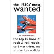 The 1950s' Most Wanted