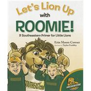 Let's Lion Up With Roomie!