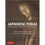 Japanese Yokai and Other Supernatural Beings