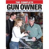 The Complete Gun Owner