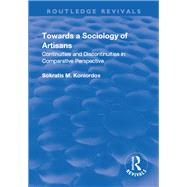Towards a Sociology of Artisans: Continuities and Discontinuities in Comparative Perspective