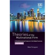 Theories of the Multinational Firm