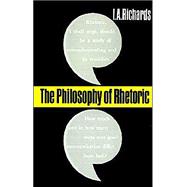 The Philosophy of Rhetoric