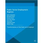 Public Sector Employment Regimes Transformations of the State as an Employer