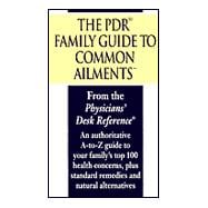 The Pdr Family Guide to the Most Common Ailments