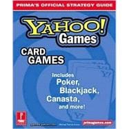 Yahoo! Card Games : Prima's Official Strategy Guide