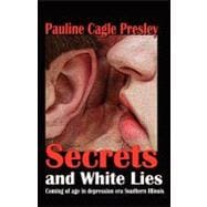 Secrets and White Lies