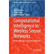 Computational Intelligence in Wireless Sensor Networks