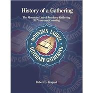 History of a Gathering The Mountain Laurel Autoharp Gathering -- 32 Years and Counting