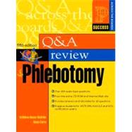 Question and Answer Review for Phlebotomy