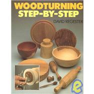 Woodturning Step-by-Step