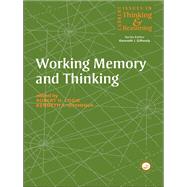 Working Memory and Thinking: Current Issues In Thinking And Reasoning