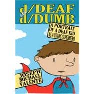 d/Deaf and d/Dumb