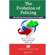 The Evolution of Policing: Worldwide Innovations and Insights
