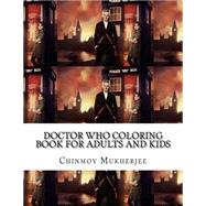 Doctor Who Coloring Book for Adults and Kids