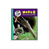 Noses That Plow and Poke