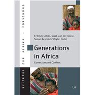 Generations in Africa Connections and Conflicts
