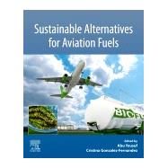 Sustainable Alternatives for Aviation Fuels