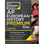 Princeton Review AP European History Premium Prep, 22nd Edition 6 Practice Tests + Complete Content Review + Strategies & Techniques,9780593517154