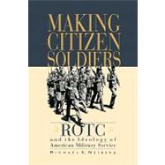 Making Citizen-Soldiers