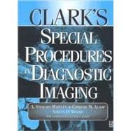 Clark's Special Procedures in Diagnostic Imaging