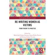 Re-writing Women As Victims