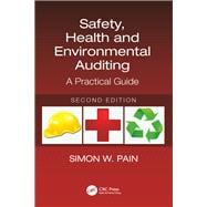 Safety, Health, and Environmental Auditing: A Practical Guide, Second Edition