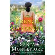 The French Gardener: A Novel