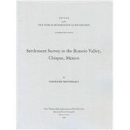 Settlement Survey in the Rosario Valley, Chiapas, Mexico