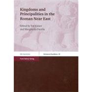 Kingdoms and Principalities in the Roman Near East
