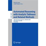 Automated Reasoning with Analytic Tableaux and Related Methods : 18th International Conference, TABLEAUX 2009, Oslo, Norway, July 6-10, 2009, Proceedings