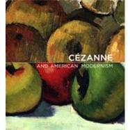 Cézanne and American Modernism