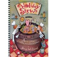 Holiday Stew A Kid's Portion of Holiday and Seasonal Poems