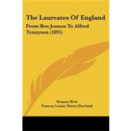 Laureates of England : From Ben Jonson to Alfred Tennyson (1895)