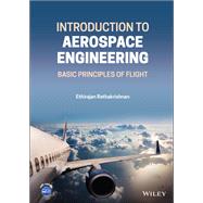 Introduction to Aerospace Engineering Basic Principles of Flight