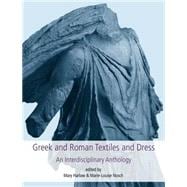 Greek and Roman Textiles and Dress