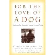 For the Love of a Dog Understanding Emotion in You and Your Best Friend