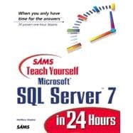 Sams Teach Yourself Microsoft SQL Server 7 in 24 Hours