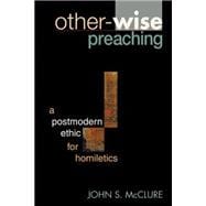 Other-Wise Preaching