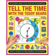 Sticker and Color-in Playbook Tell The Time With The Teddy Bears